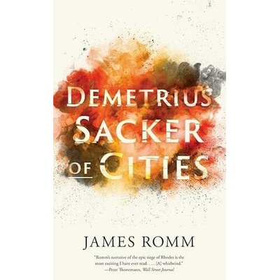 Demetrius Sacker of Cities - Romm James