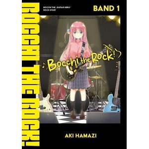 Bocchi the Rock! - Band 01 (deutsche Ausgabe) | Maximilian Gottselig, Benjamin Leimser (ISBN: 9783987451362)