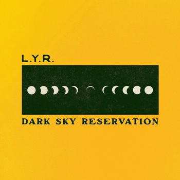 Lyr - Dark Sky Reservation (CD) (0884108018781)