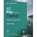 Preliminary for Schools Trainer Six Practice Tests without A