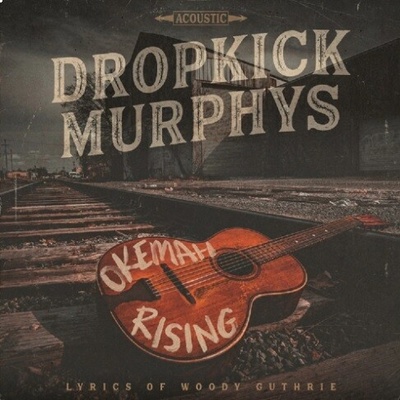 DROPKICK MURPHYS - OKEMAH RISING CD