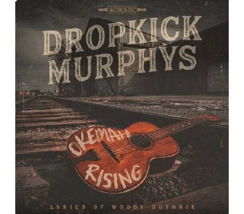 DROPKICK MURPHYS - OKEMAH RISING CD