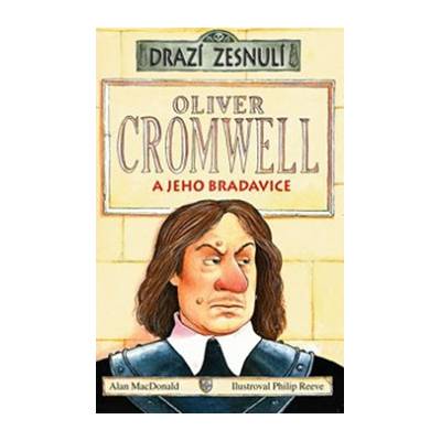 Oliver Cromwell a jeho bradavice