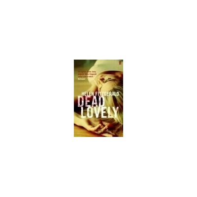 Dead Lovely - Helen FitzGerald