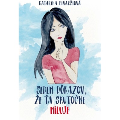 Sedem dôkazov, že ťa skutočne miluje