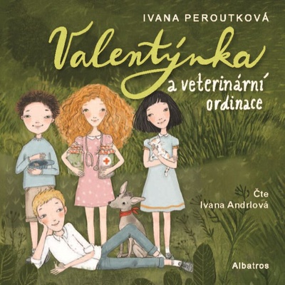 Valentýnka a veterinární ordinace - Ivana Peroutková - čte Ivana Andrlová