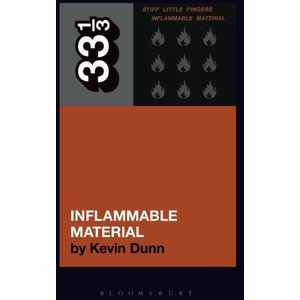 Stiff Little Fingers' Inflammable Material | Dunn, Kevin (ISBN: 9798765133248)