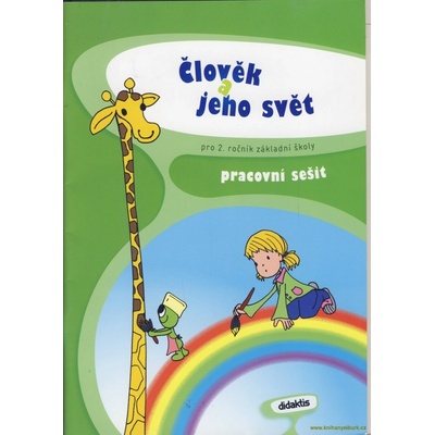 Člověk a jeho svět pro 2. ročník základní školy - Adámková P., Horáčková M. a kolektiv