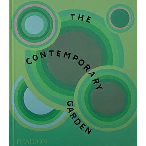 Contemporary Garden | Phaidon Editors (ISBN: 9781838668235)