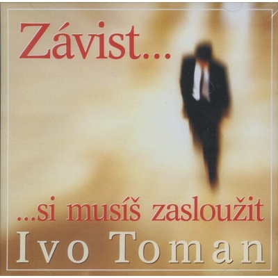 Závist si musíš zasloužit