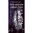 Pod bodom iného času