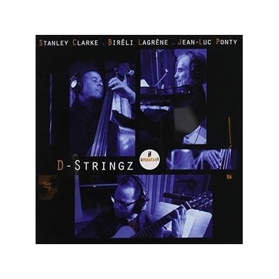 D-Stringz - Stanley Clarke CD