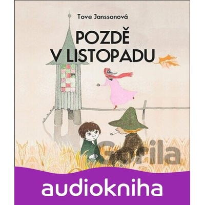 Pozdě v listopadu:Příběhy... - Janssonová Tove - Vlasák J