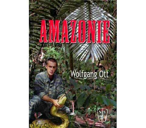 Amazonie - Wolfgang Ott