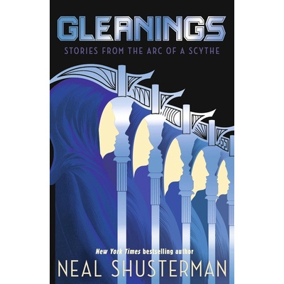 Gleanings - Neal Shusterman