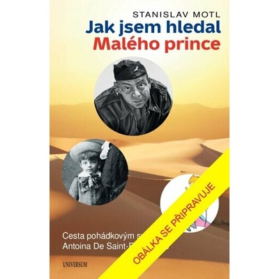 Jak jsem hledal Malého prince