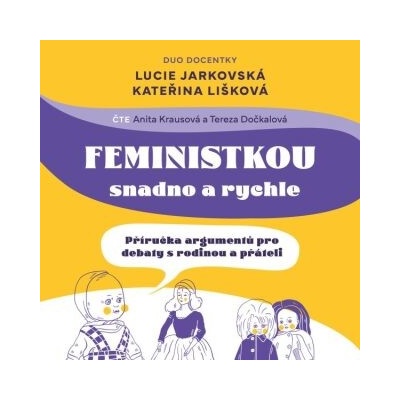 Feministkou snadno a rychle - čte Tereza Dočkalová