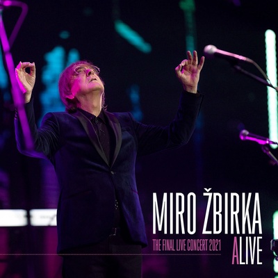 Žbirka Miro: Alive: Poslední koncert 2021 CD