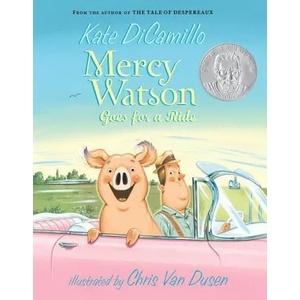 Mercy Watson Goes for a Ride (2009)