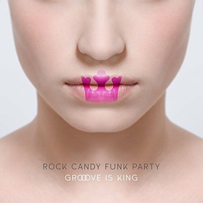 ROCK CANDY FUNK PARTY: GROOVE IS KING CD