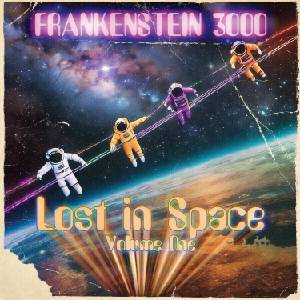 Frankenstein 3000 - Lost In Space Volume One (Limited Edition) (LP) (0703674973778)