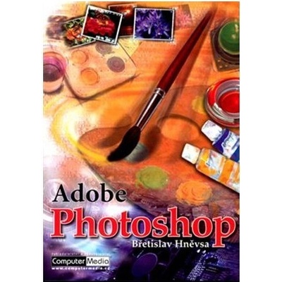 Adobe Photoshop 7 Hněvsa, Břetislav