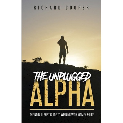 The Unplugged Alpha Cooper RichardPaperback