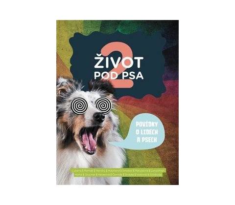 Život pod psa 2