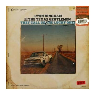 Ryan Bingham: They Call Us The Lucky O LP