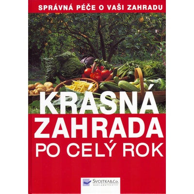 Krásná zahrada po celý rok