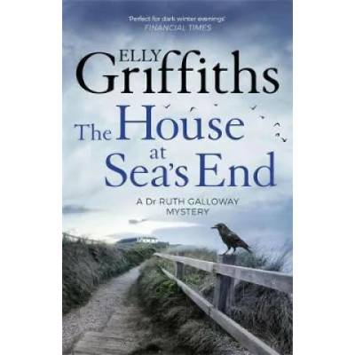House at Sea's End | Elly Griffiths