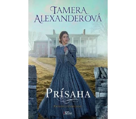 Prísaha - Tamera Alexander
