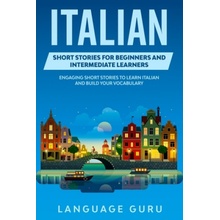 Italian Short Stories for Beginners and Intermediate Learners