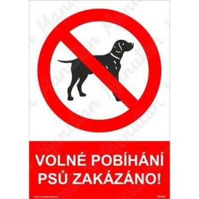 Volné pobíhání psů zakázáno, plast 210 x 297 x 2 mm A4