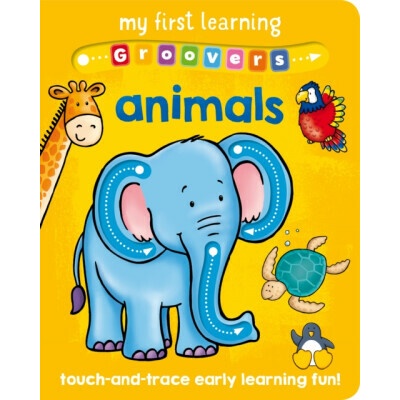 My First Learning Groovers: Animals - Sophie Giles