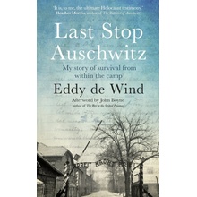 Last Stop Auschwitz - Eddy de Wind