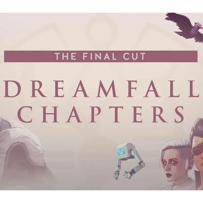 Dreamfall Chapters: The Final Cut Edition