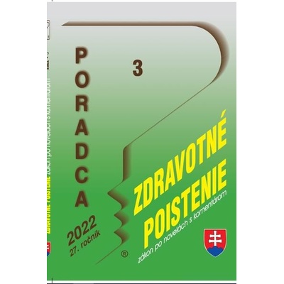 Poradca 3/2022 – Zákon o zdrav. poistení - zákon po novel. s komentárom