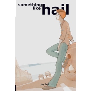 Something Like Hail (2017)