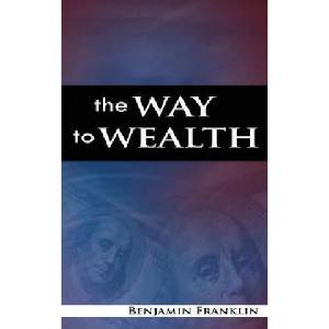 Way to Wealth | Benjamin Franklin (ISBN: 9789788352136)