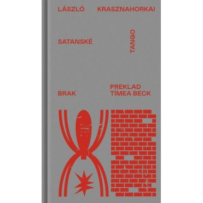 Satanské tango - László Krasznahorkai – Zboží Dáma