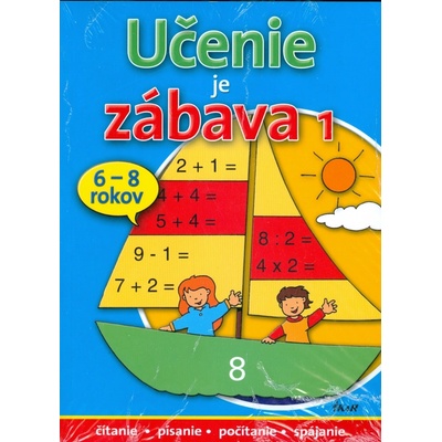 Učenie je zábava 1 pre deti 6-8 rokov - Kolektív autorov