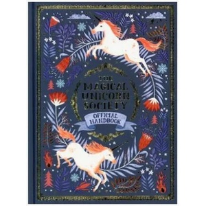 Magical Unicorn Society | Selwyn E. Phipps, Zanna and Harry Goldhawk, Helen Dardik, Jonny Leighton (2018)