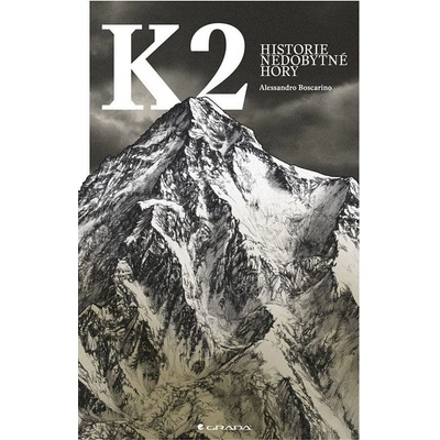 K2 - Historie nedobytné hory - Boscarino Alessandro