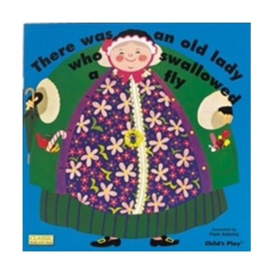 There Was an Old Lady Who Swallowed a Fly - Pam Adams - Board book