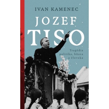 Jozef Tiso - Ivan Kamenec