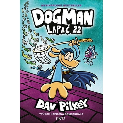 Dog Man: Fetch 22