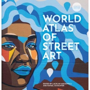The World Atlas of Street Art (ISBN: 9780711283442)