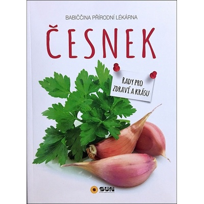Babiččina přírodní lékárna Česnek