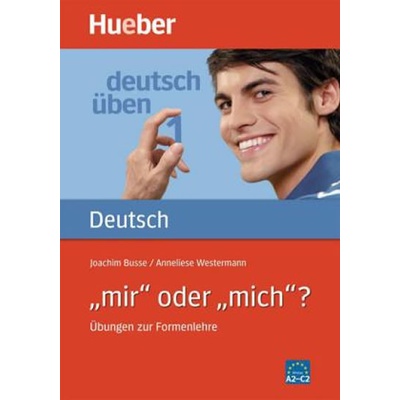 Deutsch Ueben 1 Mir oder Mich? Busse J. Westermann A.